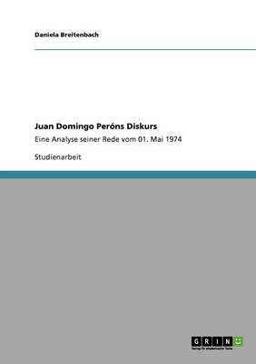 Juan Domingo Perons Diskurs (Paperback)