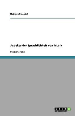 Aspekte Der Sprachlichkeit Von Musik (Paperback)