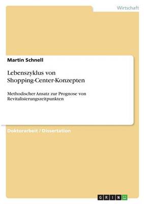 Lebenszyklus Von Shopping-Center-Konzepten (Paperback)