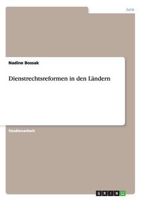 Dienstrechtsreformen in Den Landern (Paperback)