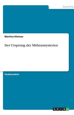 Der Ursprung Der Mithrasmysterien (Paperback)