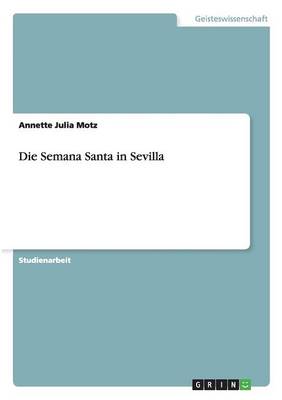 Die Semana Santa in Sevilla (Paperback)