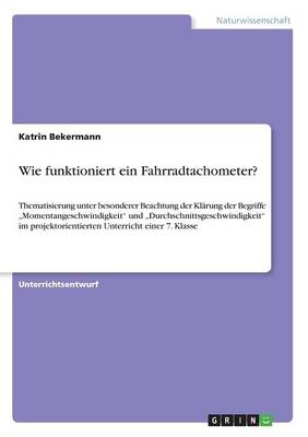 Wie Funktioniert Ein Fahrradtachometer? (Paperback)