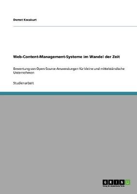 Web-Content-Management-Systeme Im Wandel Der Zeit (Paperback)