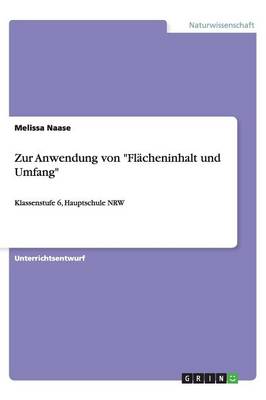 Zur Anwendung Von Fl cheninhalt Und Umfang (Paperback)
