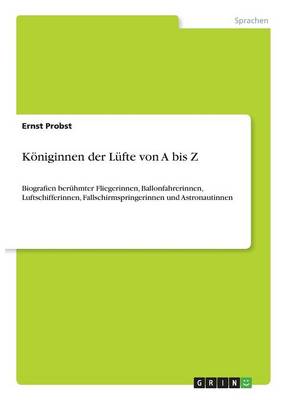 K niginnen Der L fte Von a Bis Z (Paperback)