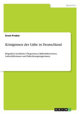 Koniginnen Der Lufte in Deutschland (Paperback)