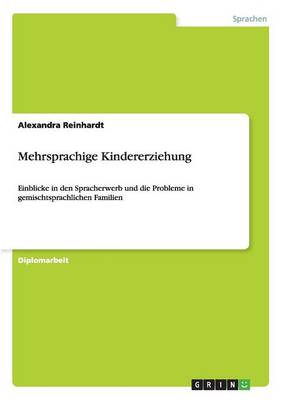 Mehrsprachige Kindererziehung (Paperback)