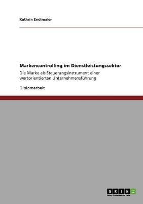 Markencontrolling Im Dienstleistungssektor (Paperback)