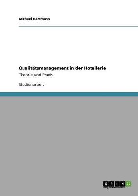 Qualitatsmanagement in Der Hotellerie (Paperback)