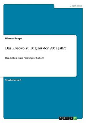 Das Kosovo Zu Beginn Der 90er Jahre (Paperback)