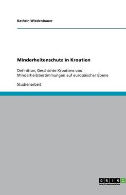 Minderheitenschutz in Kroatien (Paperback)