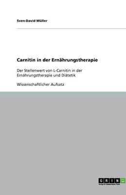 Carnitin in Der Ernahrungstherapie (Paperback)