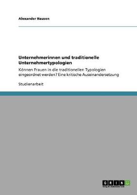 Unternehmerinnen Und Traditionelle Unternehmertypologien (Paperback)
