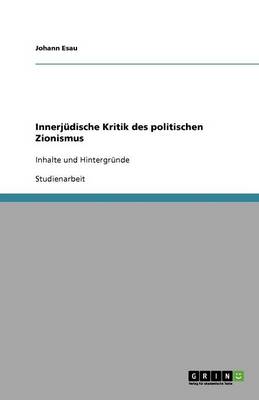 Innerj dische Kritik Des Politischen Zionismus (Paperback)