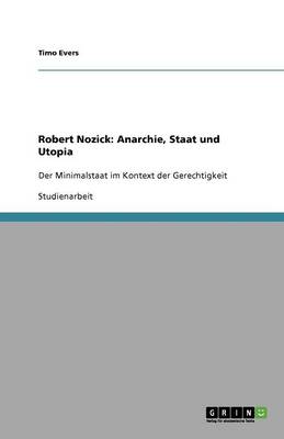 Robert Nozick: Anarchie, Staat Und Utopia (Paperback)