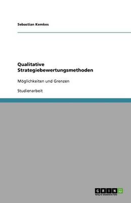 Qualitative Strategiebewertungsmethoden (Paperback)