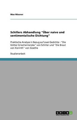 Schillers Abhandlung " ber Naive Und Sentimentalische Dichtung" (Paperback)