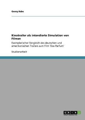 Kinotrailer ALS Intendierte Simulation Von Filmen (Paperback)