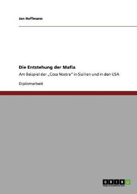 Die Entstehung Der Mafia (Paperback)