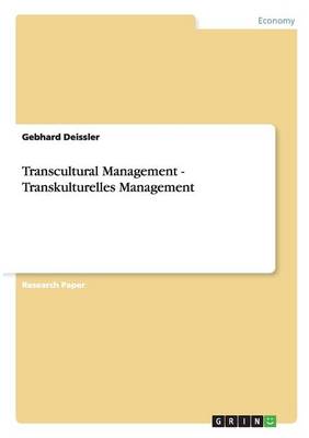 Transcultural Management - Transkulturelles Management (Paperback)