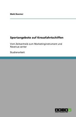 Sportangebote Auf Kreuzfahrtschiffen (Paperback)