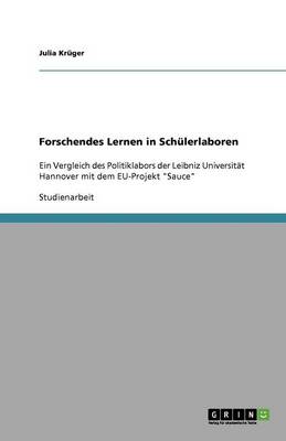 Forschendes Lernen in Schulerlaboren (Paperback)
