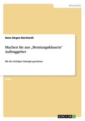 Machen Sie Aus "beratungsklauern Auftraggeber (Paperback)