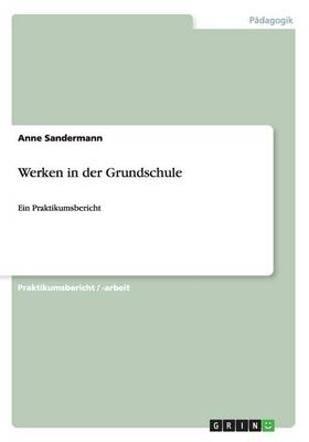 Werken in Der Grundschule (Paperback)