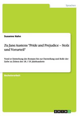 Zu Jane Austens Pride and Prejudice - Stolz Und Vorurteil (Paperback)