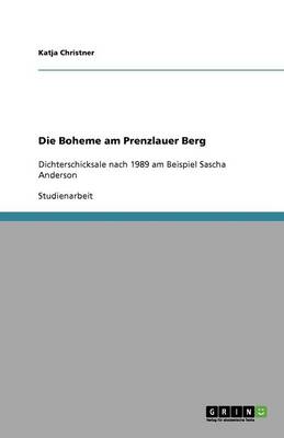 Die Boheme Am Prenzlauer Berg (Paperback)