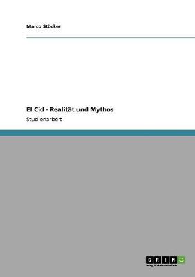 El Cid - Realit t Und Mythos (Paperback)