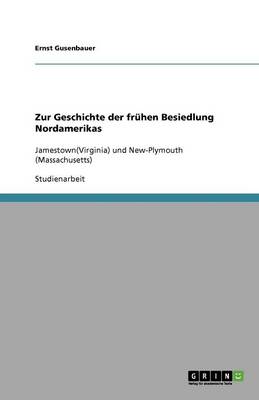 Zur Geschichte Der Fr hen Besiedlung Nordamerikas (Paperback)