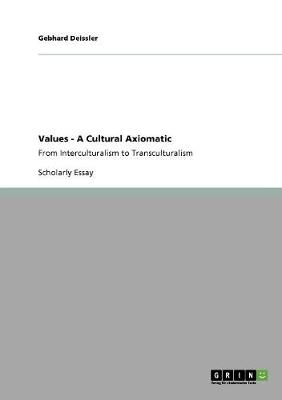 Values - A Cultural Axiomatic (Paperback)