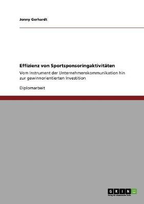 Effizienz Von Sportsponsoringaktivit ten (Paperback)
