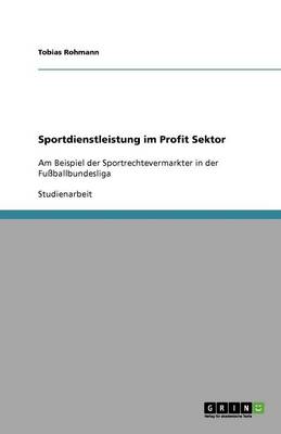 Sportdienstleistung Im Profit Sektor (Paperback)