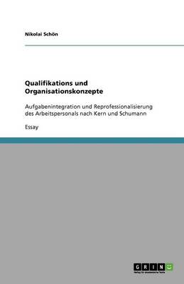 Qualifikations Und Organisationskonzepte (Paperback)