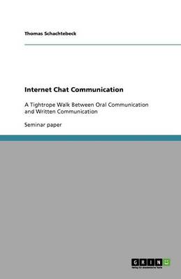 Internet Chat Communication (Paperback)