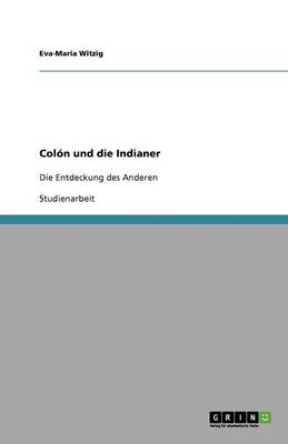 Colon Und Die Indianer (Paperback)