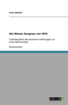 Der Wiener Kongress Von 1815 (Paperback)