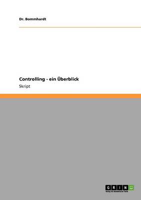 Controlling. Ein Uberblick (Paperback)