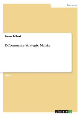 E-Commerce Strategic Matrix (Paperback)