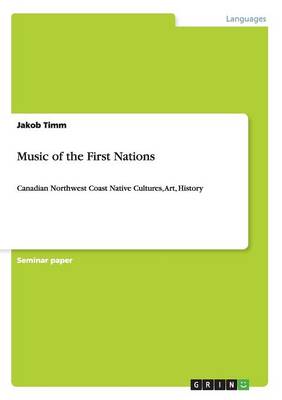 Music of the First Nations (Paperback)