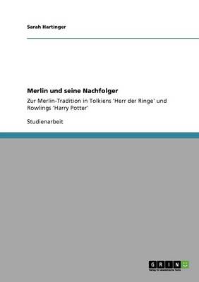 Merlin Und Seine Nachfolger (Paperback)