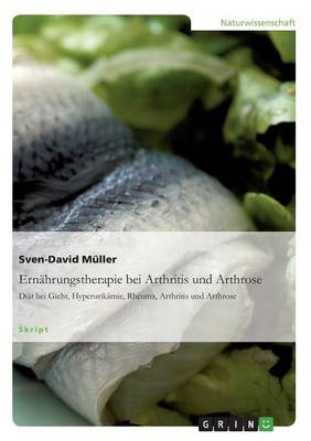 Ernahrungstherapie Bei Arthritis Und Arthrose (Paperback)