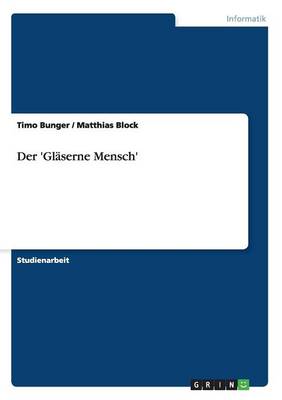 Der 'Glaserne Mensch' (Paperback)