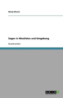 Sagen in Westfalen Und Umgebung (Paperback)