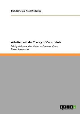 Arbeiten Mit Der Theory of Constraints (Paperback)