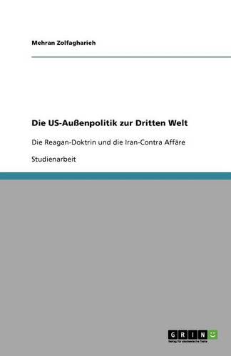 Die Us-Auenpolitik Zur Dritten Welt (Paperback)