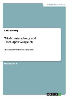 Wiedergutmachung Und T ter-Opfer-Ausgleich (Paperback)